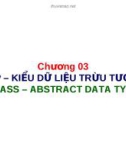 Chương 03: LỚP – KIỂU DỮ LIỆU TRỪU TƯỢNG