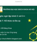 Bài giảng Ngôn ngữ lập trình C và C++: Bài 7 - TS. Đỗ Đăng Khoa