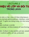 Bài giảng Ngôn ngữ lập trình Java: Giới thiệu về lớp và đối tượng trong java - TS. Nguyễn Thị Hiền