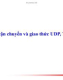 Lớp vận chuyển và giao thức UDP, TCP