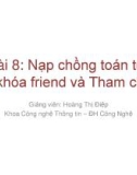 Bài giảng Lập trình nâng cao: Bài 8 - Hoàng Thị Điệp