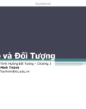 Bài giảng Lập trình hướng đối tượng: Chương 3 - Nguyễn Minh Thành