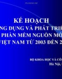 Kế hoạch ứng dụng và phát triển phần mềm nguồn mở ở Việt Nam từ 2003 - 2007