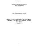 Sáng kiến kinh nghiệm: Rèn luyện kỹ năng nhận biết dấu hiệu chia hết cho một số tự nhiên - Toán 6 bậc THCS