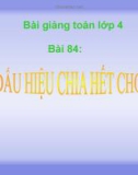 Bài giảng Toán 4 chương 3 bài 1: Dấu hiệu chia hết cho 2