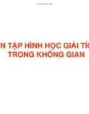 Bài giảng Ôn tập Hình học giải tích trong không gian: Cực trị trong hình không gian