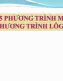 Bài giảng Giải tích 12 bài 5: Phương trình mũ và Phương trình logari