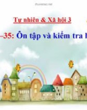 Bài 34-35: Ôn tập và kiểm tra học kỳ I - Bài giảng TNXH 3 - L.K.Chi