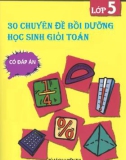 30 chuyên đề bồi dưỡng học sinh giỏi môn Toán lớp 5 có đáp án