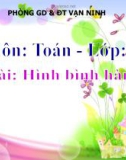 Bài giảng Toán 4 chương 3 bài 2: Hình bình hành