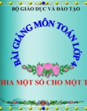 Bài giảng Toán 4 chương 2 bài 3: Chia một số cho một tích