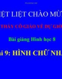 Bài giảng Hình học 8 chương 1 bài 9: Hình chữ nhật