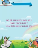 Bộ đề thi giữa học kì 1 môn GDCD lớp 7 năm 2021-2022 (Có đáp án)