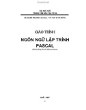 Giáo trình Ngôn ngữ lập trình Pascal: Phần 1 - Lê Mạnh Thạnh