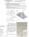 Đề thi môn học: CÔNG NGHỆ CAD/CAM