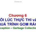 Chương 6 LỖI LÚC THỰC THI và QUÁ TRÌNH GOM RÁC