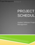 Applied Software Project Management - PROJECT SCHEDULES