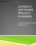 Applied Software Project Management - LESSON 2: SOFTWARE PROJECT PLANNING