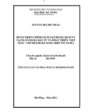Luận văn: Hoàn thiện chính sách sản phẩm, dịch vụ tại ngân hàng đầu tư và phát triển Việt Nam - chi nhánh Đà Nẵng (BIDV Đà Nẵng)