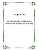 LUẬN VĂN: Giải pháp nhằm nâng cao hiệu quả kinh doanh của công ty cổ phần giấy gỗ Hà đông