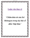 Luận văn thạc sỹ 'Chẩm thảo tử của Sei Shônagon trong tùy bút cổ điển Nhật Bản'