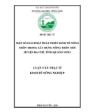 Luận văn Thạc sĩ Kinh tế nông nghiệp: Một số giải pháp phát triển kinh tế nông thôn trong xây dựng nông thôn mới tại huyện Ba Chẽ, tỉnh Quảng Ninh