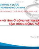 Bài giảng Sinh sản vô tính ở động vật đa bào tạo dòng động vật