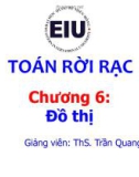 Bài giảng Toán rời rạc: Chương 6.2 - ThS. Trần Quang Khải