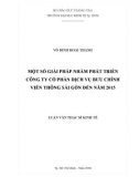 Luận văn thạc sĩ kinh tế: Một số giải pháp nhằm phát triển công ty cổ phần dịch vụ Bưu chính Viễn thông Sài Gòn đến năm 2015