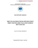 Luận văn Thạc sĩ Kinh tế: Một số giải pháp nhằm góp phần phát triển thương hiệu Mai Linh Express đến năm 2020