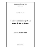 Luận văn Thạc sĩ Luật học: Tội bắt cóc nhằm chiếm đoạt tài sản trong luật hình sự Việt Nam