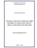 Luận án Tiến sĩ Vật lí: Ứng dụng lý thuyết quá trình ngẫu nhiên để nghiên cứu thăng giáng lượng tử trong các bộ nối phi tuyến kiểu Kerr