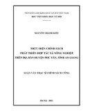 Luận văn Thạc sĩ Chính sách công: Thực hiện chính sách phát triển Hợp tác xã nông nghiệp trên địa bàn huyện Phú Tân, tỉnh An Giang