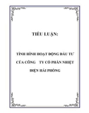 TIỂU LUẬN: TÌNH HÌNH HOẠT ĐỘNG ĐẦU TƯ CỦA CÔNG TY CỔ PHẦN NHIỆT ĐIỆN HẢI PHÒNG