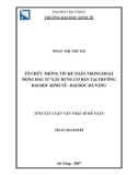 Tóm tắt Luận văn Thạc sĩ Kế toán: Tổ chức thông tin kế toán trong hoạt động đầu tư xây dựng cơ bản tại trường ĐHKTĐHĐN