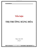 Tiểu luận: Thị trường hàng hóa