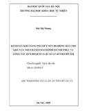 Dự thảo tóm tắt Luận án Tiến sĩ Vật lý: Đánh giá khả năng phá hủy nền do động đất cho khu vực nội thành thành phố Hà Nội phục vụ công tác quy hoạch và quản lý rủi ro đô thị