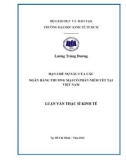 Luận văn Thạc sĩ Tài chính ngân hàng: Hạn chế nợ xấu của các ngân hàng thương mại cổ phần niêm yết tại Việt Nam