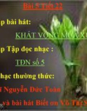 Bài giảng bài 5: Âm nhạc thường thức: Nhạc sĩ Nguyễn Đức Toàn - Âm nhạc 8 - GV: T.K.Ngân