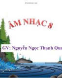 Bài giảng môn Âm nhạc lớp 8 - Tiết 3: Ôn tập bài hát Mùa thu ngày khai trường. Ôn tập tập đọc nhạc TĐN số 1