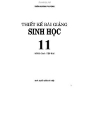 Thiết kế bài giảng sinh học 11 nâng cao tập 2 part 1