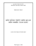 Luận văn Thạc sĩ Toán học: Bất đẳng thức liên quan đến nhiều tam giác