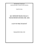 Luận văn Thạc sĩ Lịch sử: Quá trình đô thị hóa ở quận 7, thành phố Hồ Chí Minh (1986 - 2010)