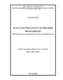 Luận văn thạc sĩ Quản lý văn hóa: Quản lý di tích lịch sử văn hóa đình Phùng Khoang, phường Trung Văn, quận Nam Từ Liêm, thành phố Hà Nội