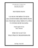 Tóm tắt Luận văn Thạc sĩ Kế toán: Vận dung thẻ điểm cân bằng (Balanced scorecard) trong đánh giá thành quả hoạt động của công ty dược Danapha