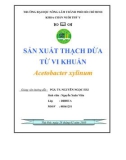 Đề tài: Sản xuất thạch dừa từ vi khuẩn Acetobacter xylinum