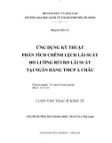 Luận văn Thạc sĩ Kinh tế: Ứng dụng kỹ thuật phân tích chênh lệch lãi suất đo lường rủi ro lãi suất tại Ngân hàng TMCP Á Châu