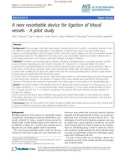 Báo cáo khoa học: A new resorbable device for ligation of blood vessels - A pilot study