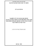 Luận văn Thạc sĩ Khoa học: Nghiên cứu xây dựng bộ chỉ số đánh giá hoạt động giảm nhẹ phát thải khí nhà kính áp dụng cho dự án pin năng lượng mặt trời tại Việt Nam