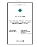 Luận văn - Phân tích hiệu quả hoạt động kinh doanh tại công ty nông sản thực phẩm xuất khẩu Cần Thơ